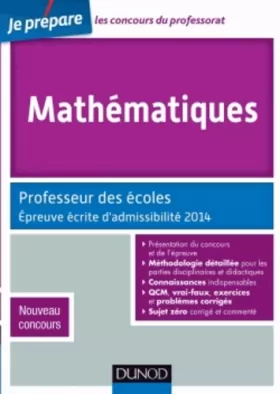 Couverture du produit · Mathématiques - Professeur des écoles - Épreuve écrite d'admissibilité 2014 - Nouveau concours