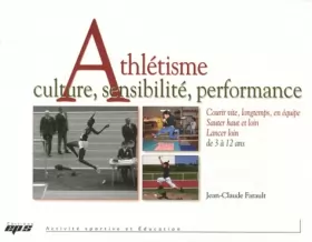 Couverture du produit · Athlétisme : Culture, sensibilité, performance