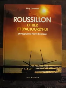 Couverture du produit · ROUSSILLON D'HIER ET D'AUJOURD'HUI