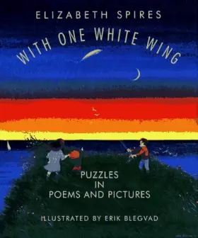 Couverture du produit · With One White Wing: Puzzles in Poems and Pictures