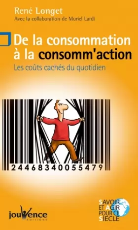 Couverture du produit · De la consommation à la consomm'action : Les coûts cachés du quotidien