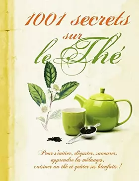 Couverture du produit · 1001 secrets sur le thé