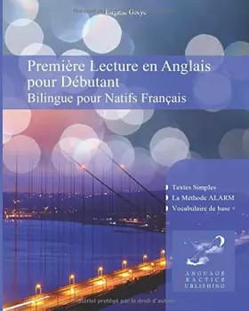 Couverture du produit · Première Lecture en Anglais pour Débutantnt: Bilingue pour Natifs Français