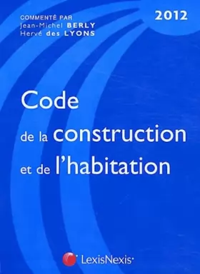 Couverture du produit · Code de la construction et de l'habitation 2012