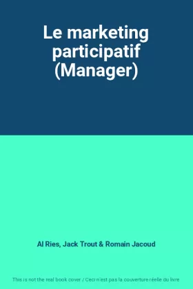 Couverture du produit · Le marketing participatif (Manager)