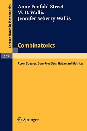Couverture du produit · Combinatorics: Room Squares, Sum-free Sets, Hadamard Matrices