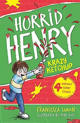 Couverture du produit · Horrid Henry's Krazy Ketchup
