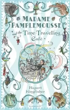 Couverture du produit · Madame Pamplemousse and the Time-Travelling Café