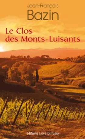 Couverture du produit · Le Clos des Monts-Luisants