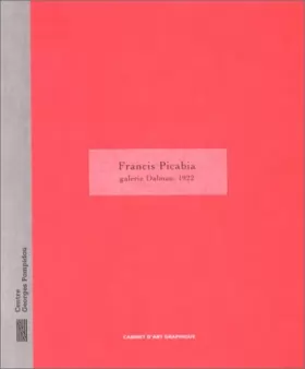 Couverture du produit · Francis Picabia: Galerie Dalmau, 1992 : Galerie d'art graphique, 7 mai-1er juillet 1996