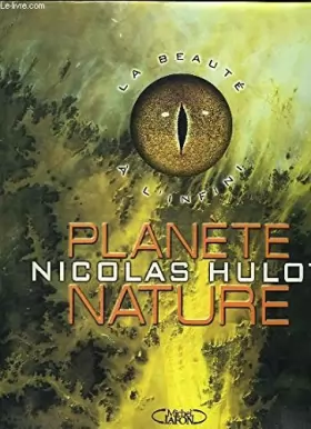 Nicolas Hulot - Planète nature