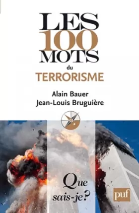 Couverture du produit · Les 100 mots du terrorisme