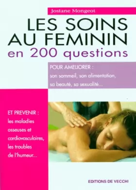 Couverture du produit · Les soins au féminin en 200 questions