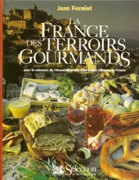 Couverture du produit · La France des terroirs gourmands