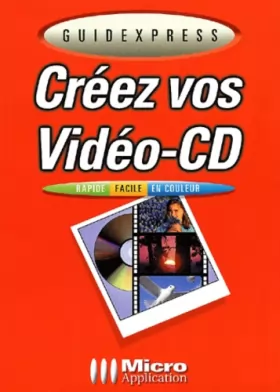 Couverture du produit · Créez vos Vidéo-CD