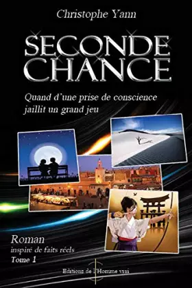 Couverture du produit · Seconde chance - Tome 1 - Quand d'une prise de conscience jaillit un grand jeu