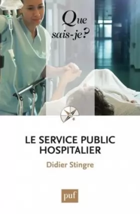 Couverture du produit · Le service public hospitalier