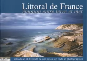 Couverture du produit · Littoral de France: Emotion entre terre et mer