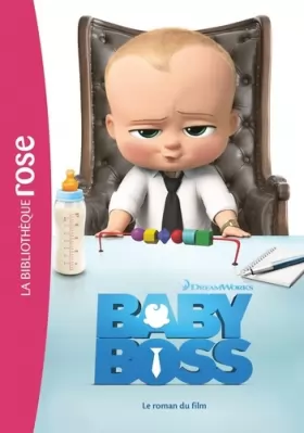 Couverture du produit · Baby Boss - Le roman du film