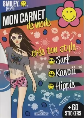 Couverture du produit · Smiley - Mon carnet de mode - Crée ton style Surf, Kawaï, Hippie