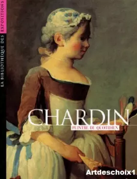 Couverture du produit · Chardin peintre du quotidien