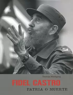Couverture du produit · Fidel Castro: Patria o muerte