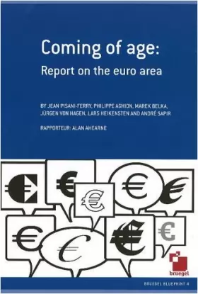 Couverture du produit · Coming of age: Report on the euro area