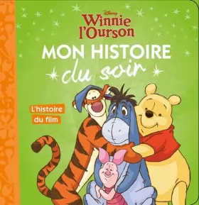 Couverture du produit · WINNIE - Mon Histoire du Soir - L'histoire du film - Disney