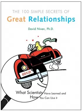 Couverture du produit · 100 Simple Secrets of Great Relationships: What Scientists Have Learned and How You Can Use It