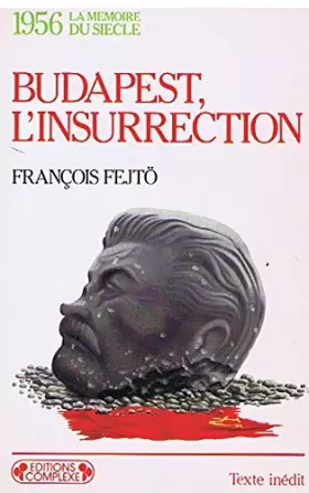 Couverture du produit · Budapest l'insurrection- 1956