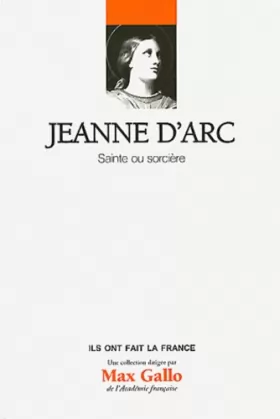 Couverture du produit · Jeanne d'Arc : Sainte ou sorcière Volume 3.