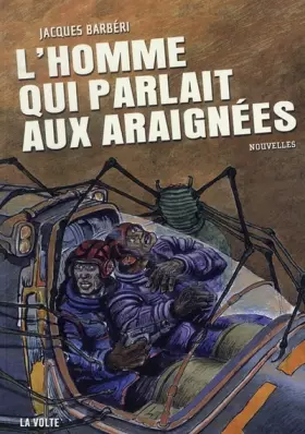 Couverture du produit · L'homme qui parlait aux araignées