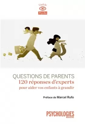 Couverture du produit · Questions de parents: 100 réponses d'expert à vos préoccupations quotidiennes