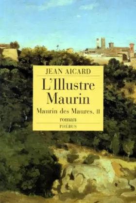 Couverture du produit · Maurin des Maures, N° 2 : L'illustre Maurin