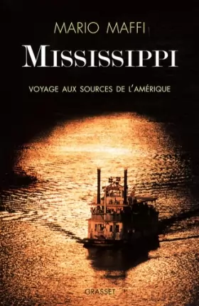 Couverture du produit · Mississippi : Voyage aux sources de l'Amérique
