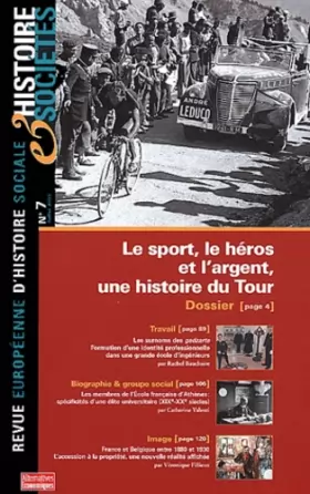 Couverture du produit · Le sport, le héros et l'argent, une histoire du Tour de France
