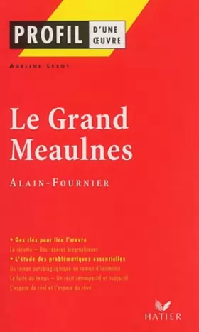 Couverture du produit · Le Grand Meaulnes, Alain-Fournier