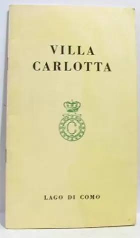 Couverture du produit · Villa Carlotta . Lago di Como.