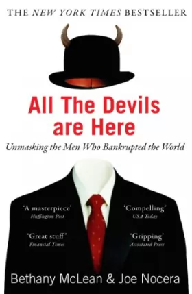 Couverture du produit · All The Devils Are Here: Unmasking the Men Who Bankrupted the World