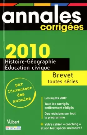 Couverture du produit · Histoire-Géo, Education civique Brevet toutes séries 2010