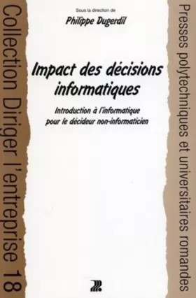 Couverture du produit · Impact des décisions informatiques : Introduction à l'informatique pour décideur non informaticien