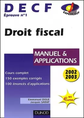 Couverture du produit · DECF, épreuve n°1 : Droit fiscal 2002-2003 (Manuel et applications)
