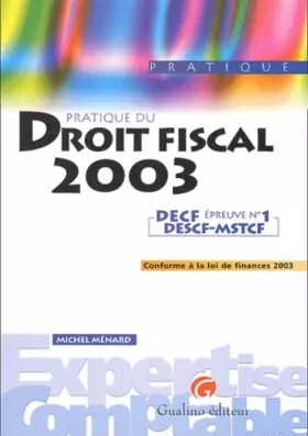 Couverture du produit · Pratique du Droit fiscal 2003