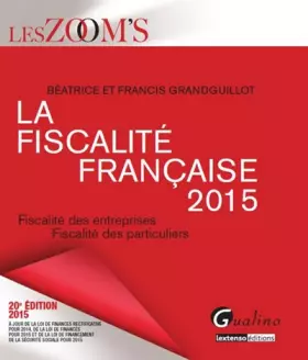 Couverture du produit · Zoom's - La fiscalité française 2015