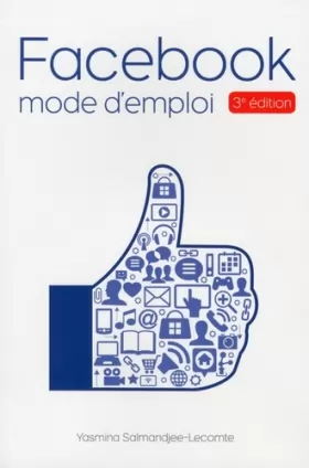 Couverture du produit · Facebook Mode d'emploi, 3e édition