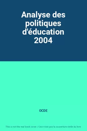 Couverture du produit · Analyse des politiques d'éducation 2004