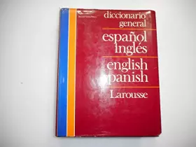 Couverture du produit · Diccionario General: Espanol-Ingles, English-Spanish