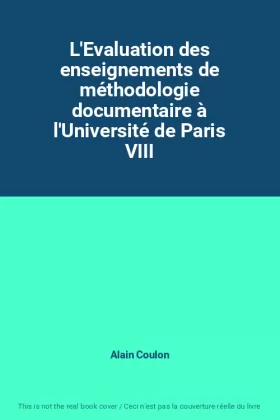 Couverture du produit · L'Evaluation des enseignements de méthodologie documentaire à l'Université de Paris VIII