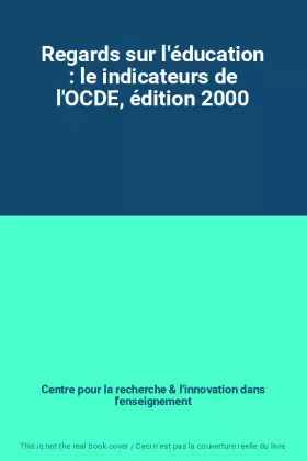 Couverture du produit · Regards sur l'éducation : le indicateurs de l'OCDE, édition 2000