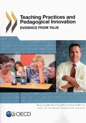 Couverture du produit · Teaching Practices and Pedagogical Innovations / Evidence from TALIS